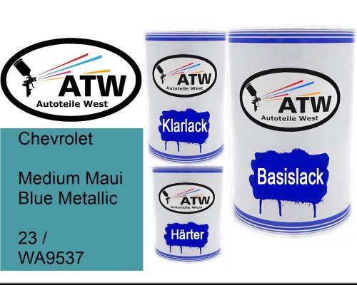 Chevrolet, Medium Maui Blue Metallic, 23 / WA9537: 500ml Lackdose + 500ml Klarlack + 250ml Härter - Set, von ATW Autoteile West.